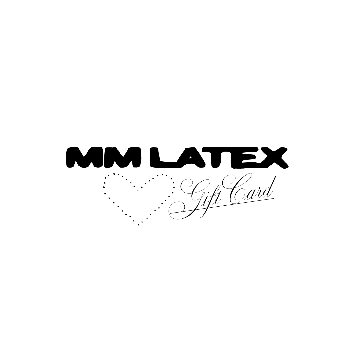 MMLATEX GIFT CARD